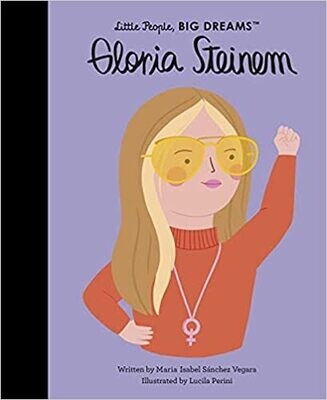 Gloria Steinman Little People Big Dreams Book