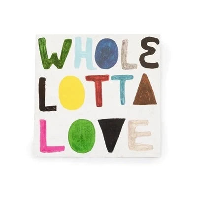 Art Poster Whole Lotta Love 8&quot;x 8&quot;