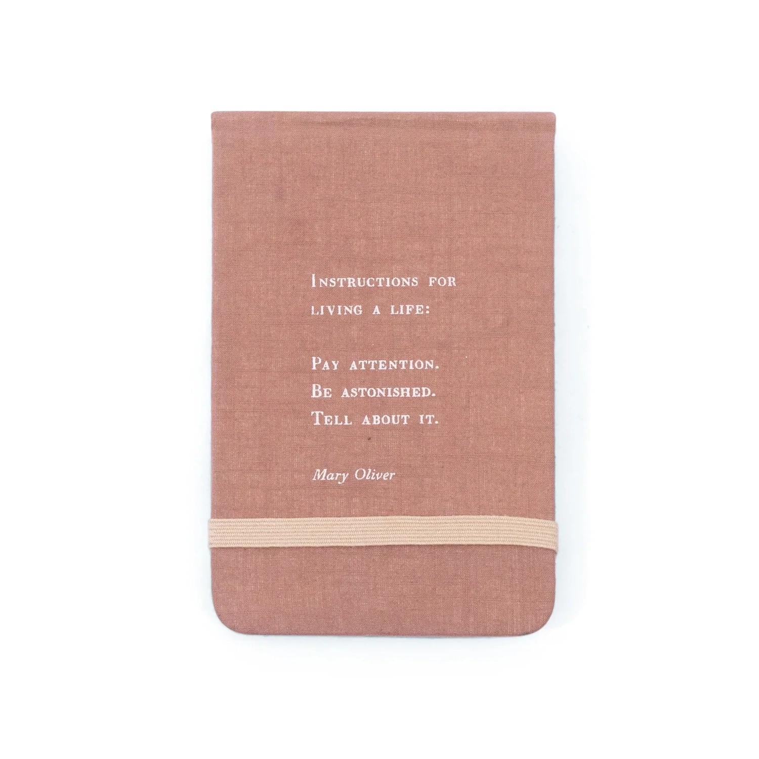 Mary Oliver Instructions Fabric Notebook