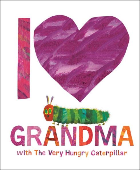 Book I Love Grandma With The Very Hungry Caterpillar