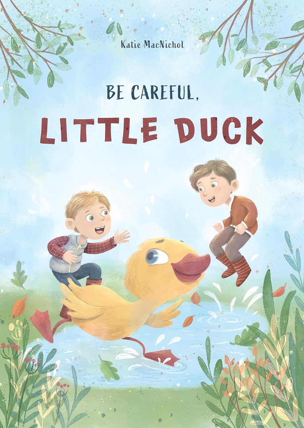 Book - Be Careful, Little Duck