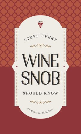 Book Stuff Every Wine Snob Should Know