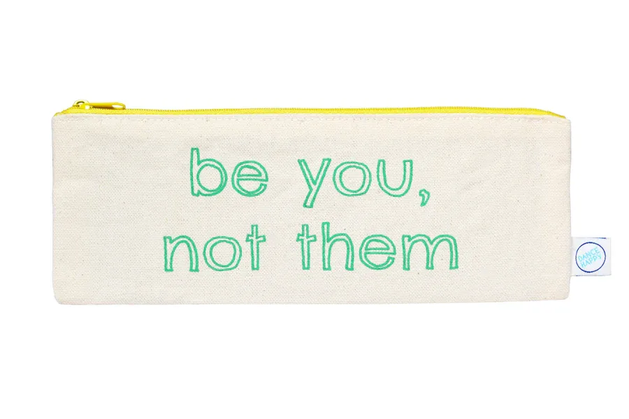 Be You Not Them Pencil Case In Green