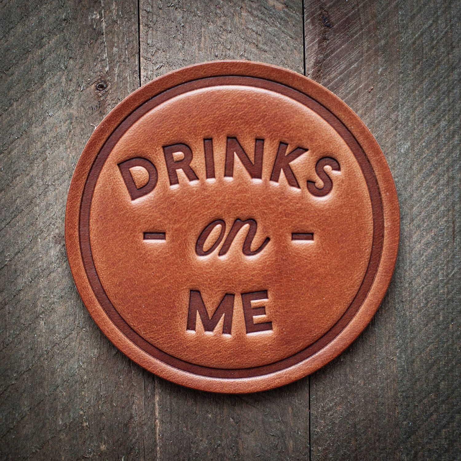 Leather Coaster Drinks On Me
