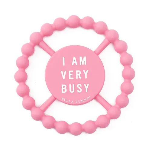 Happy Teether I Am Very Busy