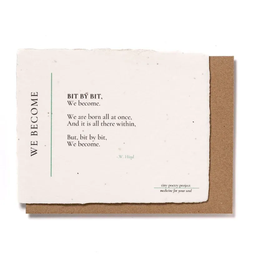 Card We Become With Plantable Wildflowers