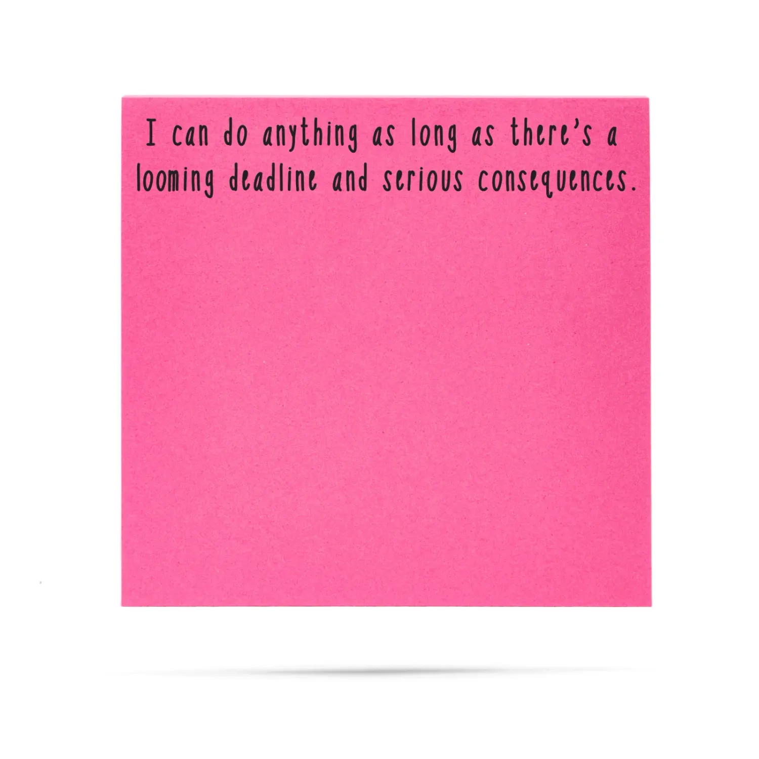 Sticky Note Pad Looming Deadline And Serious Consequences