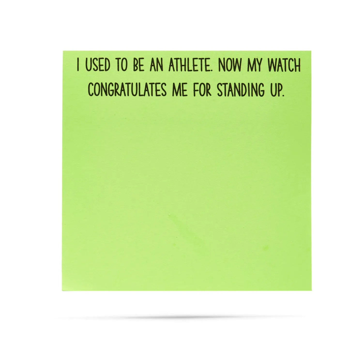 Sticky Note Pad My Watch Congratulates Me For Standing Up