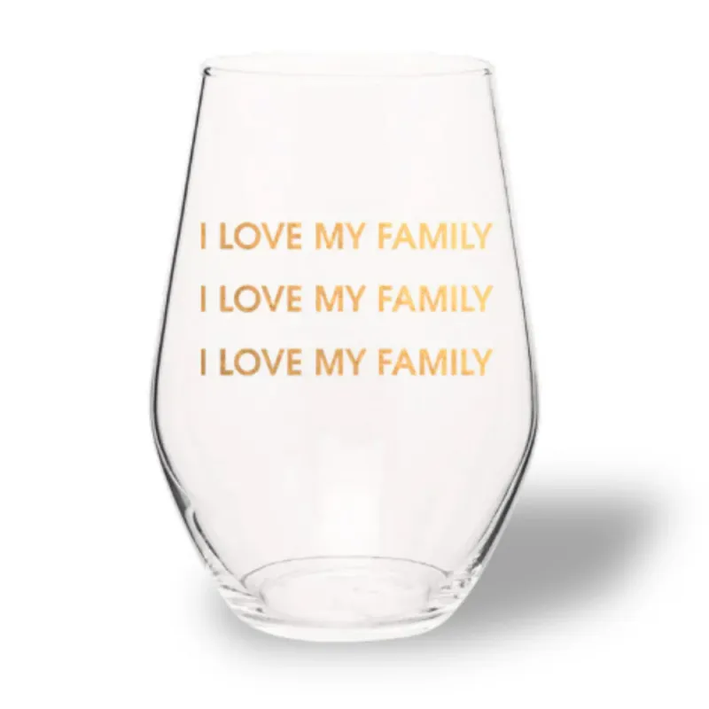 Stemless Wine Glass I Love My Family