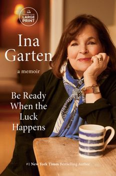 Book Ina Garten A Memoir Be Ready When The Luck Happens