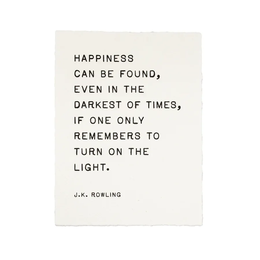 Handmade Paper Print Happiness Can Be Found J.K. Rowling