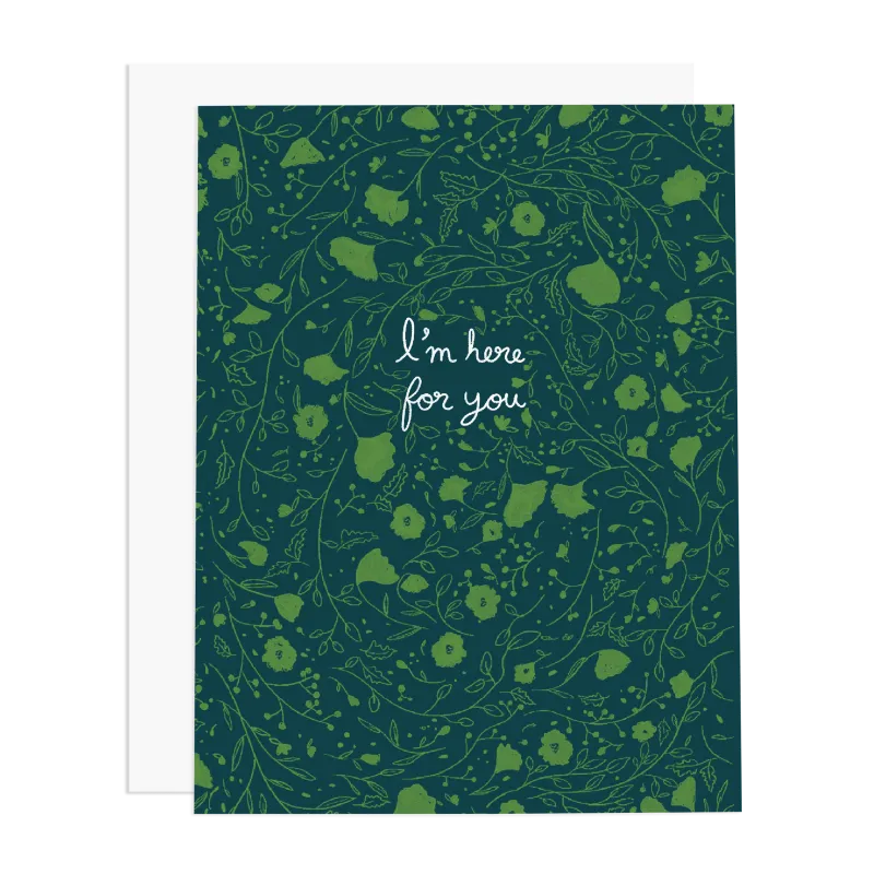 Card I'm Here For You