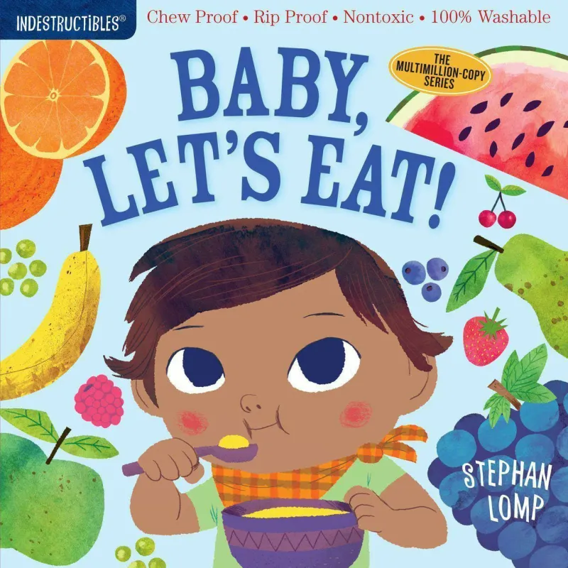 Baby Lets Eat Indestructibles Book