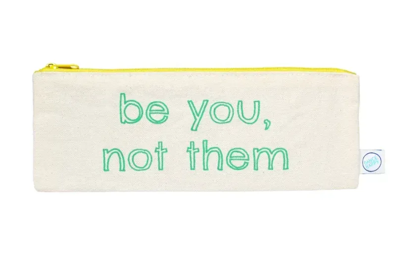 Be You Not Them Pencil Case In Green FINAL SALE