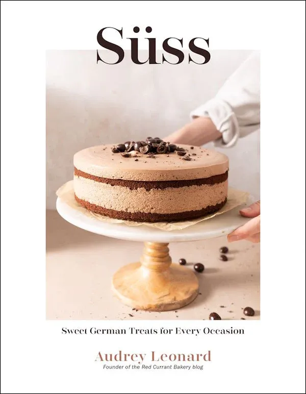 Suss Sweet German Treats For Every Occasion Cookbook