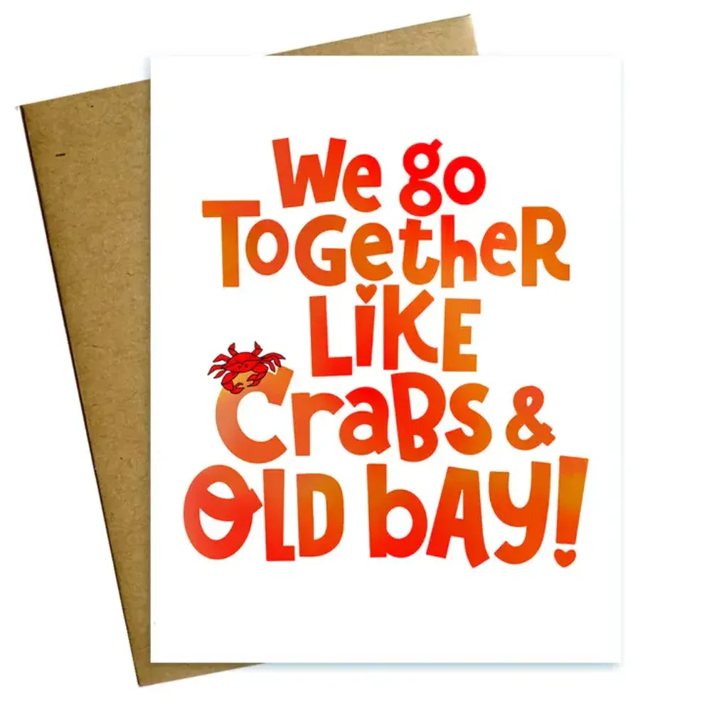 We Go Together Like Crabs &amp; Old Bay Card