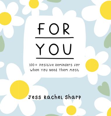 Book For You 100 Positive Reminders For When You Need Then Most