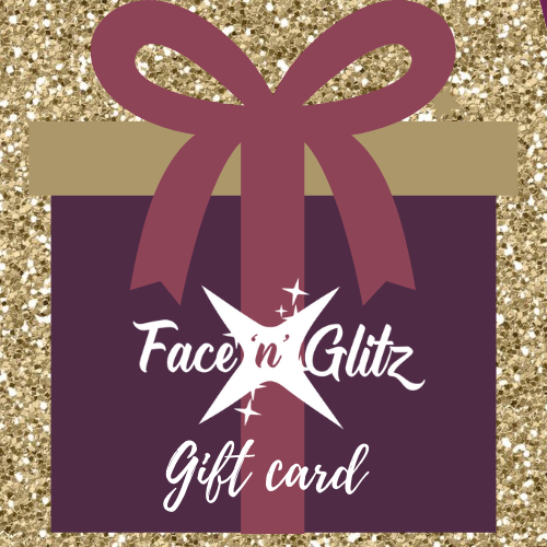 Face 'n' Glitz Gift Card Face 'n' Glitz Gift Card