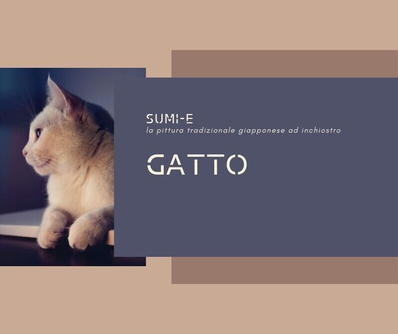 9 e 11 SETTEMBRE Sumi-e Experience On-line: gatto