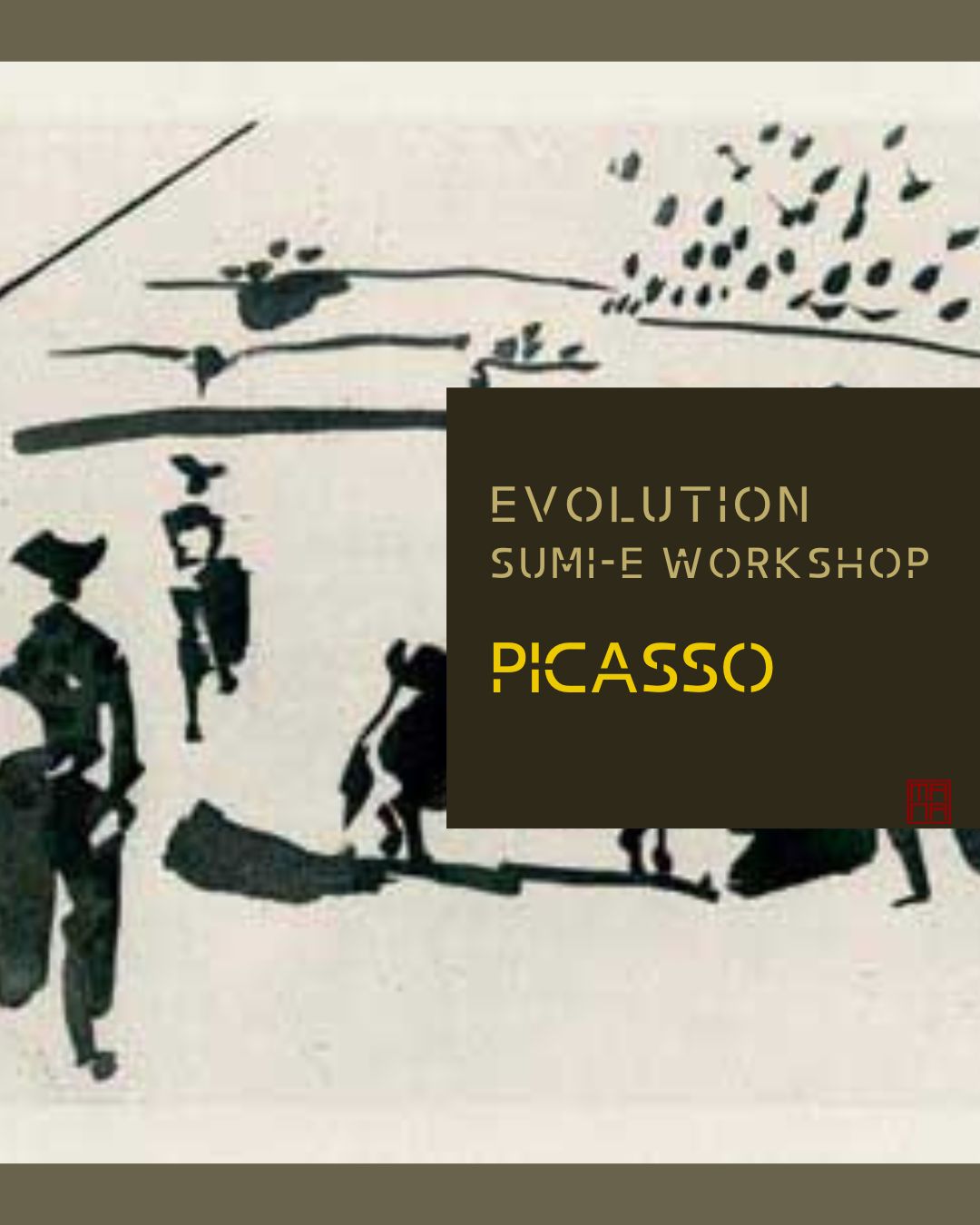 Sumi-e Evolution Workshop: Picasso