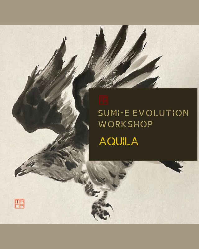 15 OTTOBRE - Sumi-e Evolution Workshop: Aquila