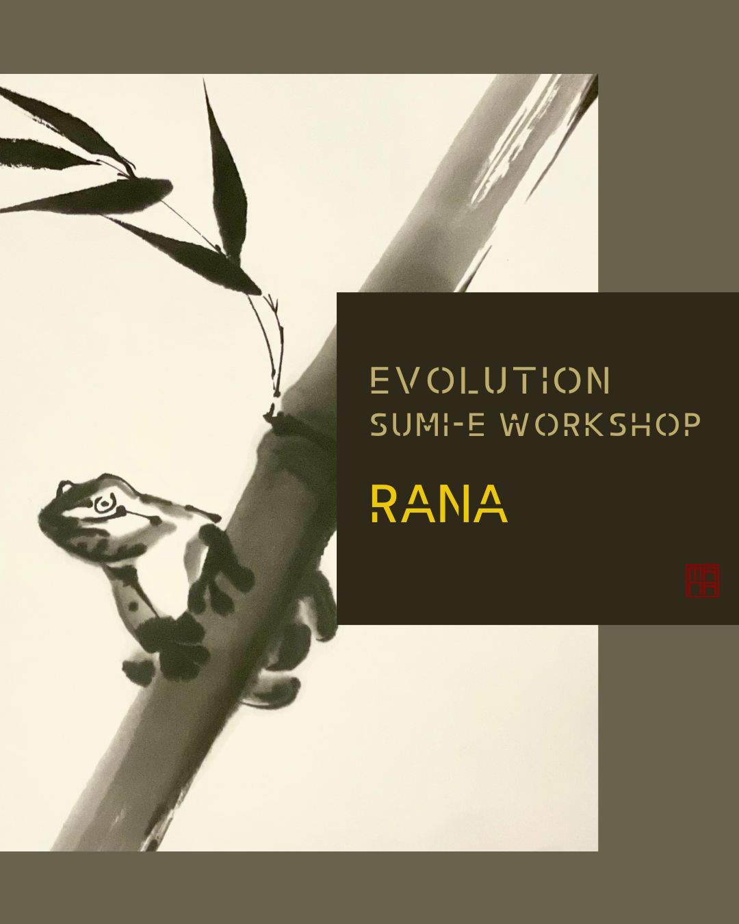 11 NOVEMBRE - Sumi-e Evolution Workshop: Rana