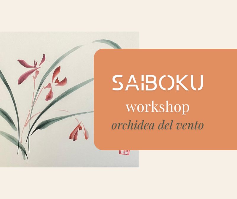 13 - 14 DICEMBRE Saiboku Workshop: orchidea del vento