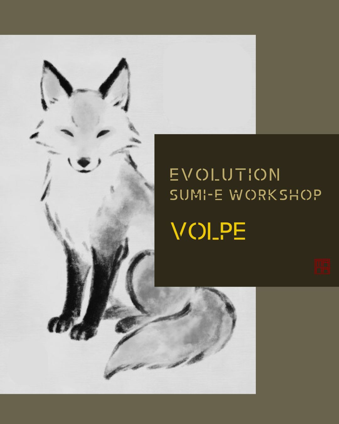 18 DICEMBRE Sumi-e Evolution Workshop: la Volpe