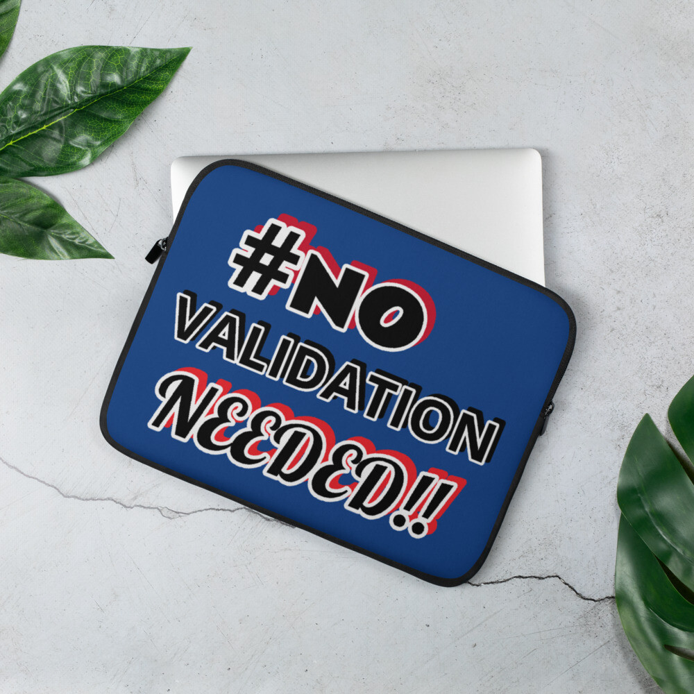 No Validation Laptop Sleeve
