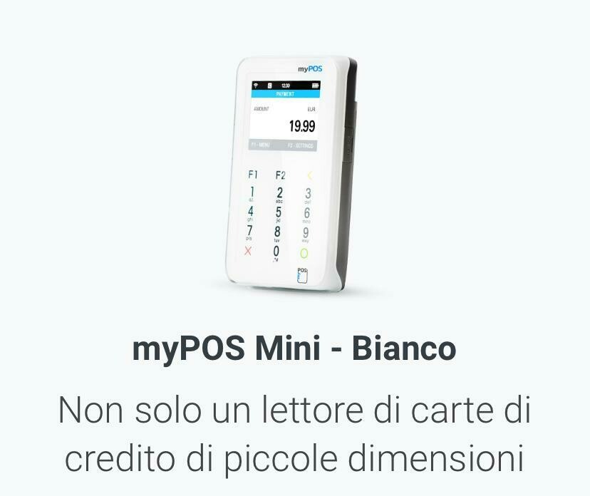 my POS Mini
(esclusa IVA

10€ spese di spedizioni