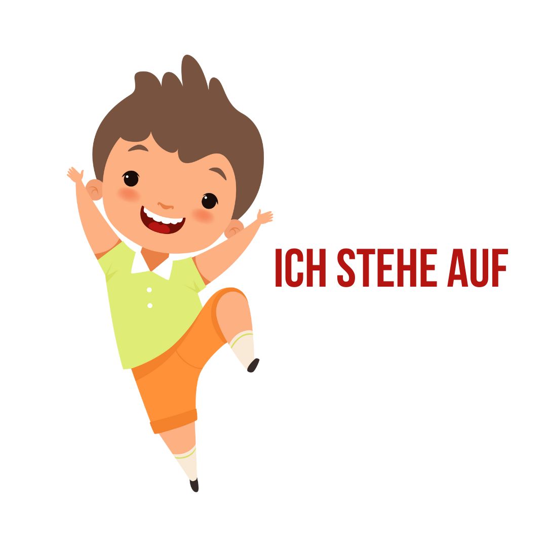 Ich stehe auf
