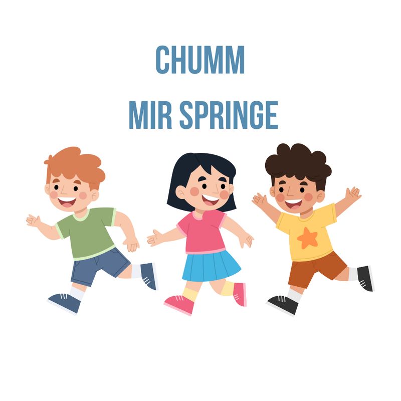 Chumm mir springe