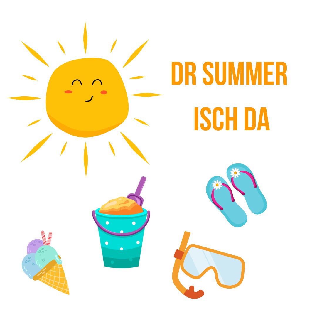 Dr Summer isch da