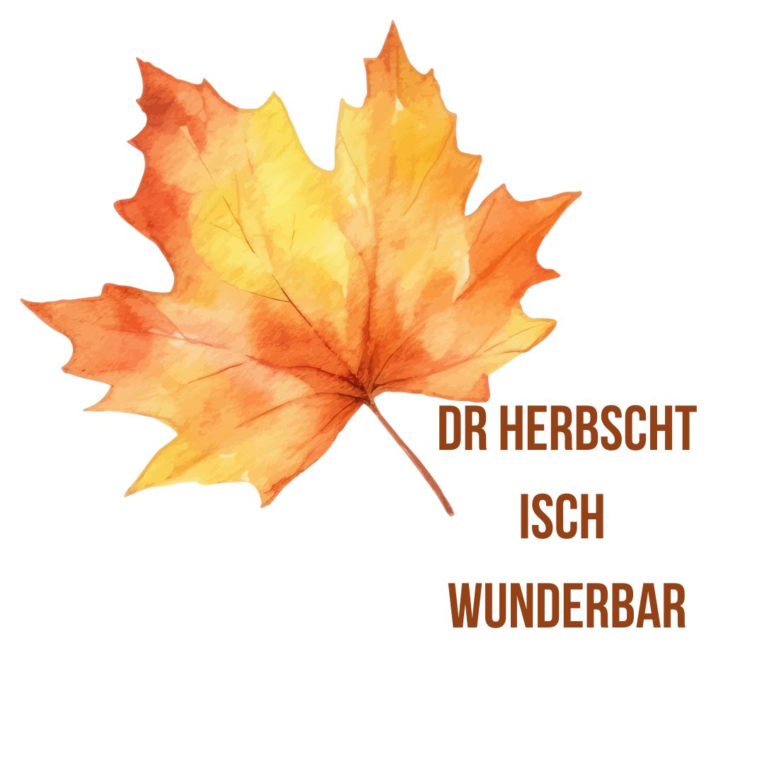 Dr Herbscht isch wunderbar