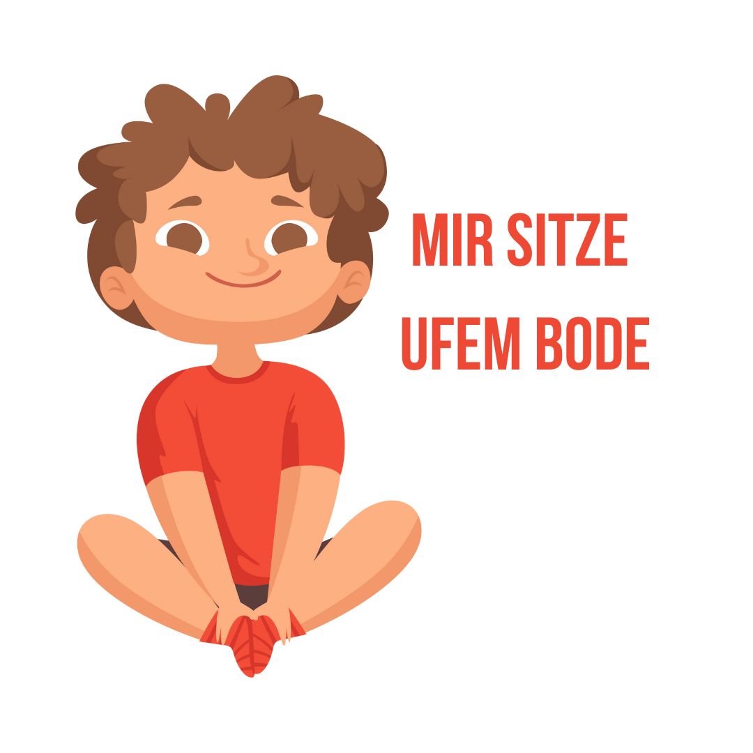Mir sitze ufem Bode