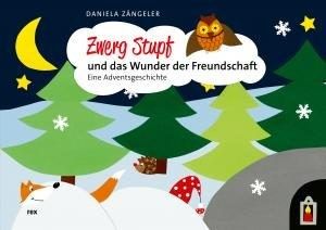 Zwerg Stupf und das Wunder der Freundschaft