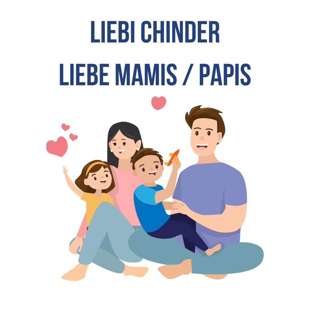 Liebi Chinder, liebi Mamis
