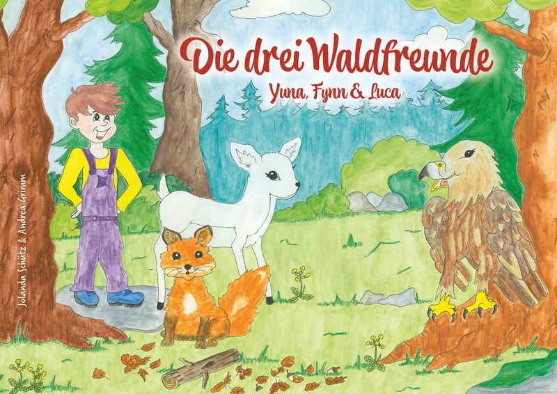 Die drei Waldfreunde Yuna, Fynn und Luca