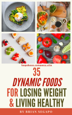 35 Dynamic Foods For Losing Weight &amp; Living Healthy