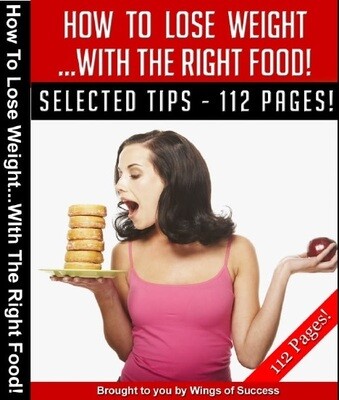 How To Lose Weight … With The Right Food!