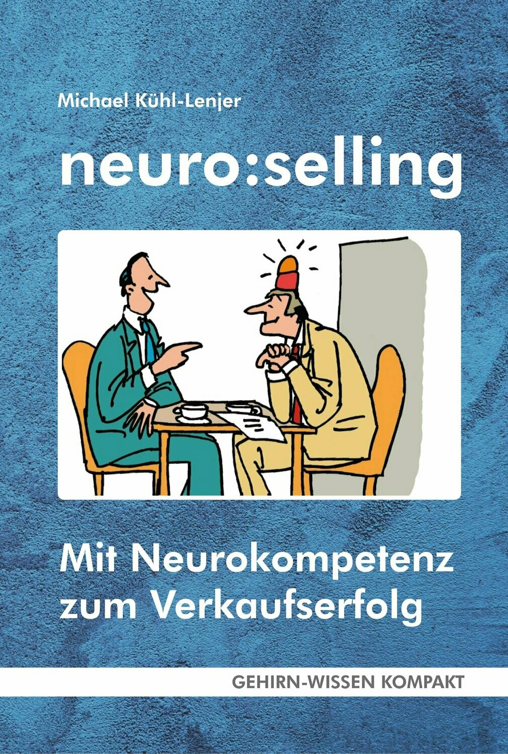 neuro:selling (Taschenbuch) - VERSANDKOSTENFREI innerhalb Deutschlands