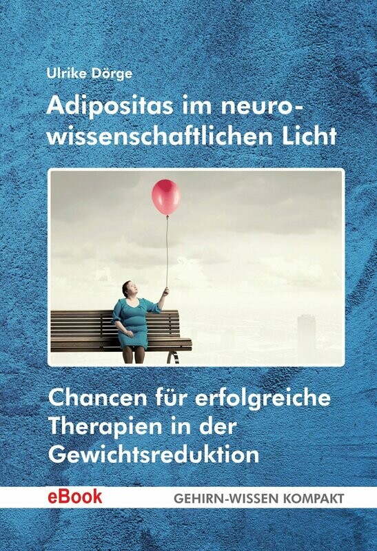 Adipositas im neurowissenschaftlichen Licht  (eBook)