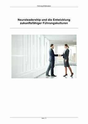 Neuroleadership und die Entwicklung zukunftsfähiger Führungskulturen (eBook - 40 Seiten)