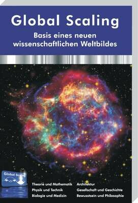 Buch: Global Scaling - Basis eines neuen wissenschaftlichen Weltbildes (Deutsch) Gebundene Ausgabe