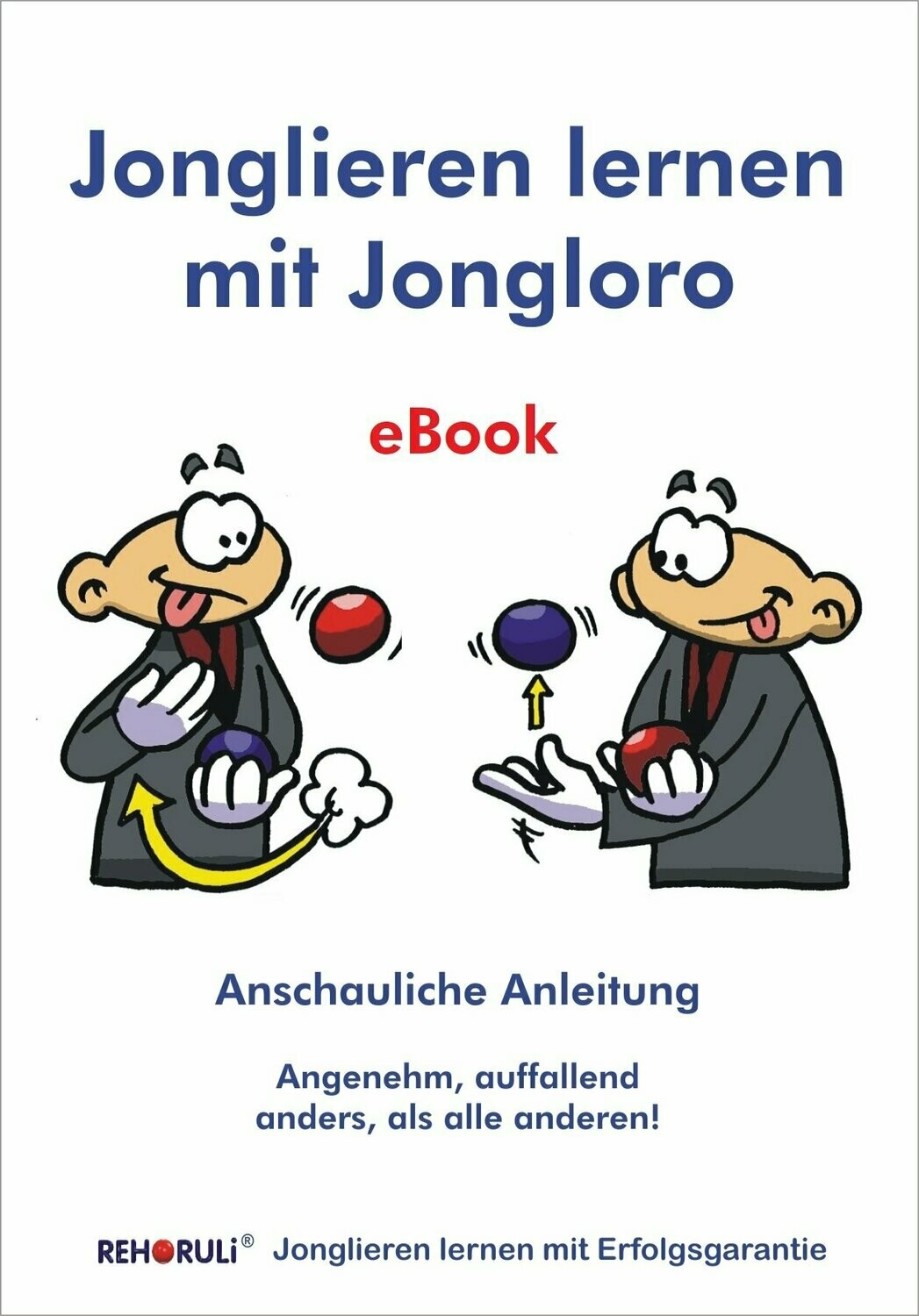 Jonglieren lernen mit Jongloro (eBook) - ePUB
