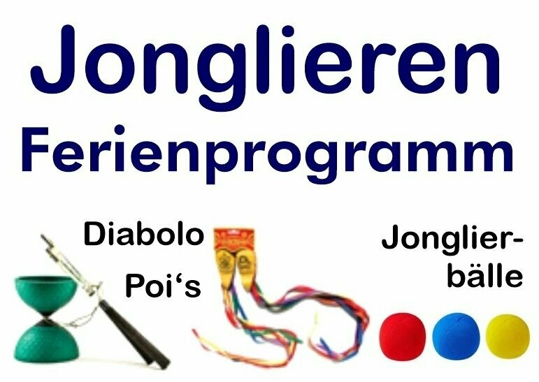 Ferienprogramm Jonglieren (Diabolo, Poi, Jonglierbälle) im August 2020