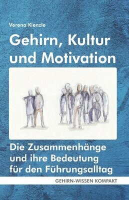 Gehirn, Kultur und Motivation (Taschenbuch) - VERSANDKOSTENFREI innerhalb Deutschlands