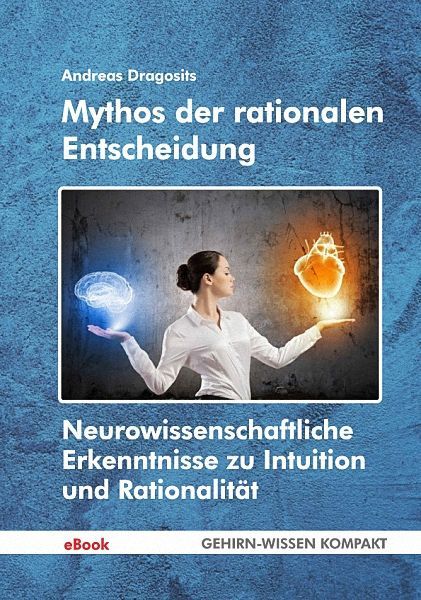 Mythos der rationalen Entscheidung (eBook)