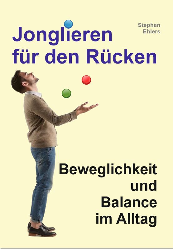 Jonglieren für den Rücken (Heft)