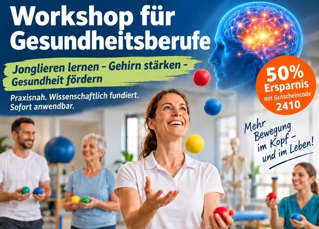 Gehirn-Wissen & Jonglieren für Gesundheitsberufe (1 Tag) Gehirn-Wissen & Jonglieren für Gesundheitsberufe (1 Tag)